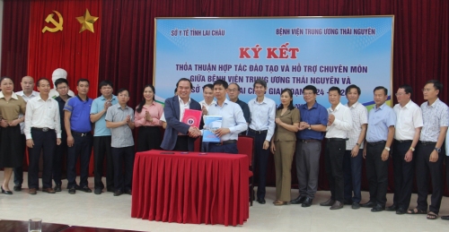 Ký kết thỏa thuận hợp tác và hỗ trợ chuyên môn giữa Sở Y tế Lai Châu và Bệnh viện Trung ương Thái Nguyên