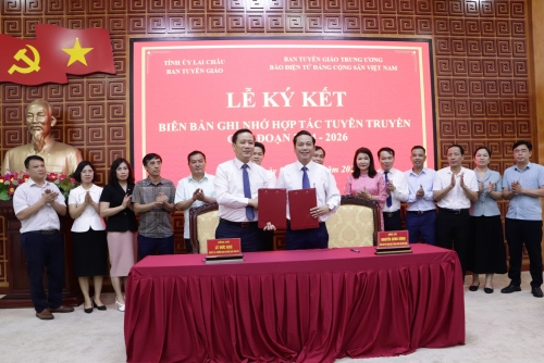 Ký kết biên bản ghi nhớ Hợp tác phối hợp tuyên truyền giữa Ban Tuyên giáo Tỉnh ủy Lai Châu với Báo điện tử Đảng Cộng sản Việt Nam