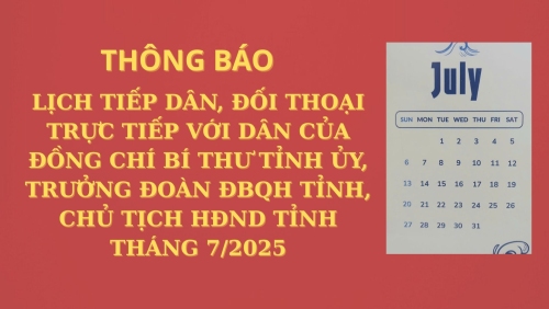 THÔNG BÁO LỊCH TIẾP DÂN, ĐỐI THOẠI TRỰC TIẾP VỚI DÂN CỦA ĐỒNG CHÍ BÍ THƯ TỈNH ỦY, TRƯỞNG ĐOÀN ĐBQH TỈNH, CHỦ TỊCH HĐND TỈNH