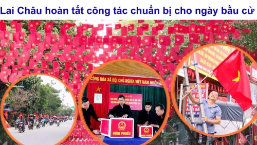 Lai Châu hoàn thành mọi công tác chuẩn bị, sẵn sàng cho Ngày hội non sông