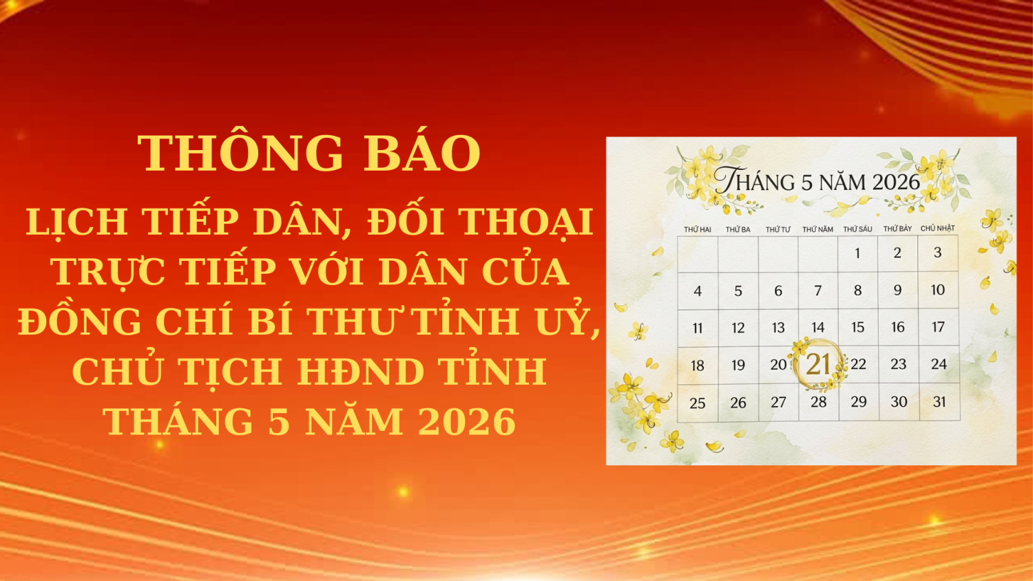 Thông báo Lịch tiếp dân, đối thoại trực tiếp với dân của đồng chí Bí thư Tỉnh ủy, Chủ tịch HĐND tỉnh tháng 5/2026
