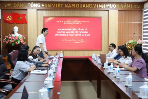 Họp Ban Giám khảo, Tổ Thư ký Cuộc thi sáng tác các tác phẩm văn học nghệ thuật viết về Lai Châu